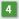 4